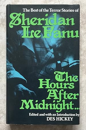 Immagine del venditore per The Hours After Midnight. Tales of Terror and the Supernatural by J. Sheridan Le Fanu. venduto da Joe Collins Rare Books