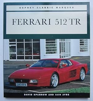 Seller image for Ferrari 512 Tr (Osprey Classic Marques) for sale by K Books Ltd ABA ILAB