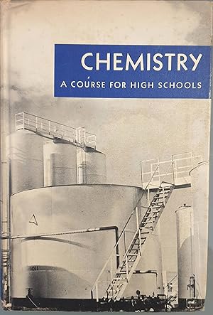 Image du vendeur pour Chemistry a Course for High Schools mis en vente par Los libros del Abuelo