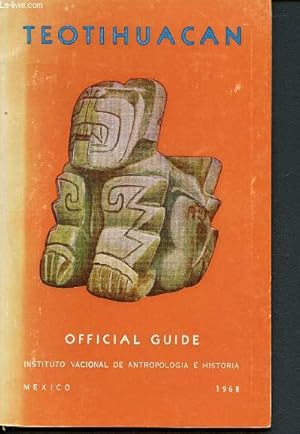 Imagen del vendedor de Teotihuacan - Official guide - 1968 - mexico a la venta por Le-Livre