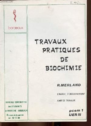 Seller image for Travaux pratiques de biochimie. PCEM 1, UER III. Bordeaux for sale by Le-Livre