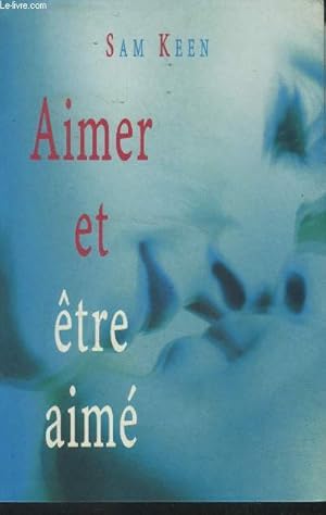 Bild des Verkufers fr Aimer et tre aim zum Verkauf von Le-Livre