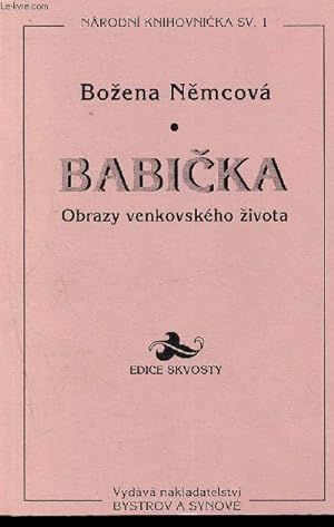 Seller image for Babicka - obrazy venkovskeho zivota - narodni knihovnicka sv. 1 for sale by Le-Livre