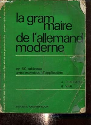 Seller image for La Grammaire de l'allemand moderne en 50 tableaux avec exercices d'application for sale by Le-Livre