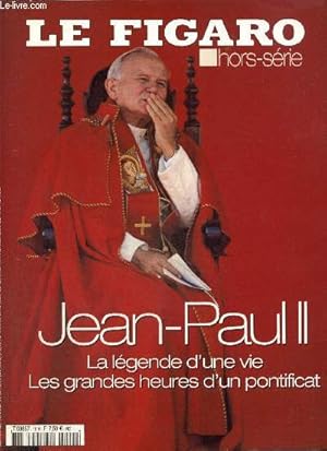 Bild des Verkufers fr Le Figaro, hors-srie : Jean-Paul II, la lgende d'une vie, les grandes geures d'un pontificat zum Verkauf von Le-Livre