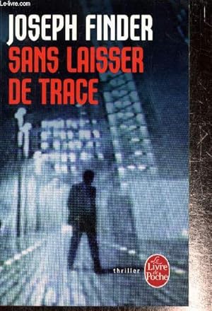 Bild des Verkufers fr Sans laisser de trace (Collection "Thriller", n32465) zum Verkauf von Le-Livre