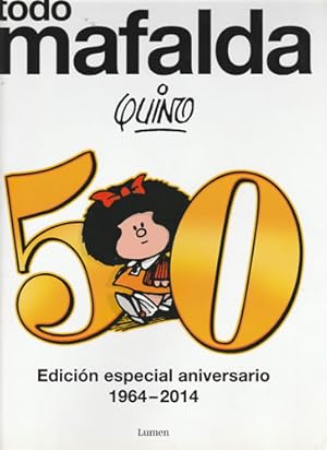 Bild des Verkufers fr Todo Mafalda. Edicin especial aniversario 1964-2014 zum Verkauf von Librera Cajn Desastre