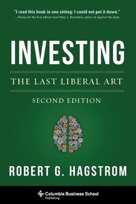 Imagen del vendedor de Investing: The Last Liberal Art (Hardback or Cased Book) a la venta por BargainBookStores