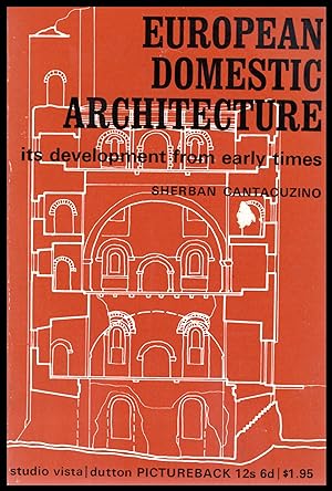 Seller image for European Domestic Architecture - Its Development from earl Times- 1969 for sale by Artifacts eBookstore