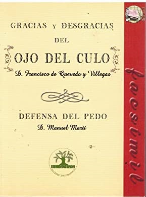 Bild des Verkufers fr Gracias y Desgracias Del Ojo Del Culo-Defensa Del Pedo zum Verkauf von lisarama