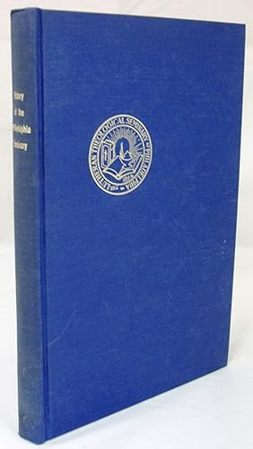 Imagen del vendedor de History of the Lutheran Theological Seminary at Philadelphia 1864-1964 a la venta por Baltimore's Best Books