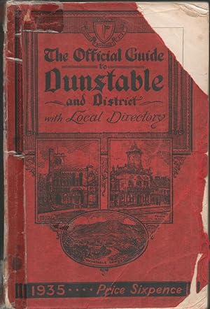 The Official Guide to Dunstable and District with Local Directory. 1935.