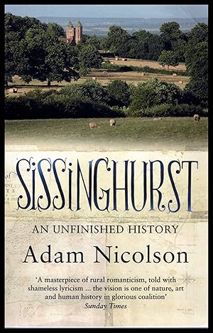 Seller image for Sissinghurst - An Unfinished History - 2009 for sale by Artifacts eBookstore