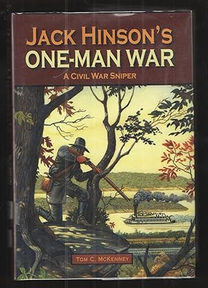 Seller image for Jack Hinson's One Man War A Civil War Sniper for sale by Elder's Bookstore