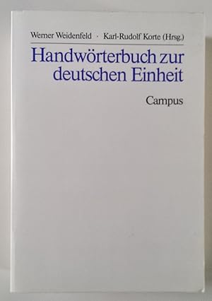Bild des Verkufers fr Handwrterbuch zur deutschen Einheit. zum Verkauf von Antiquariat Buecher-Boerse.com - Ulrich Maier
