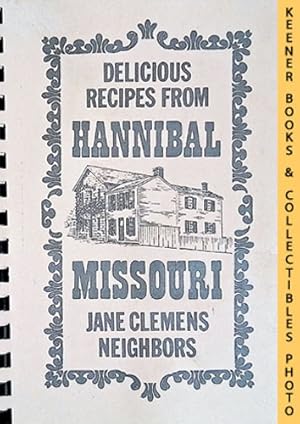 Delicious Recipes From Hannibal Missouri