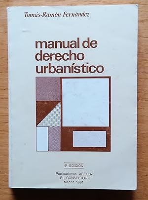 Manual de derecho urbanístico (9.ª Edición)