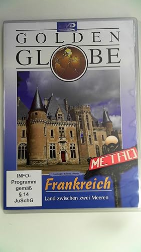 Frankreich - Golden Globe (Land zwischen zwei Meeren),