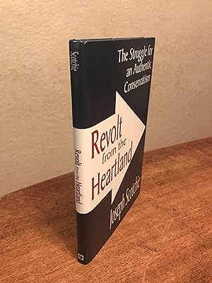 Seller image for Revolt from the Heartland: The Struggle for an Authentic Conservatism for sale by Chris Duggan, Bookseller