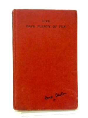 Seller image for Five Have Plenty Of Fun for sale by World of Rare Books