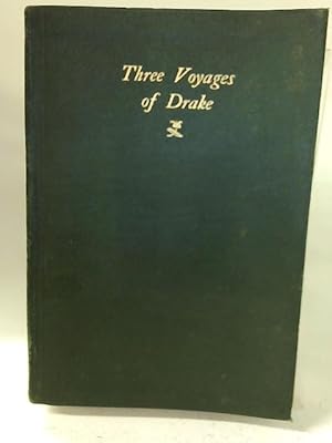 Bild des Verkufers fr Three Voyages of Drake zum Verkauf von World of Rare Books