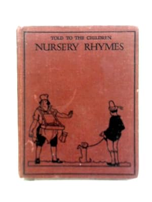 Seller image for Nursery Rhymes Told to The Children for sale by World of Rare Books