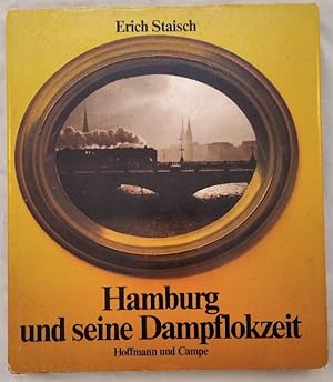 Bild des Verkufers fr Hamburg und seine Dampflokzeit. zum Verkauf von KULTur-Antiquariat