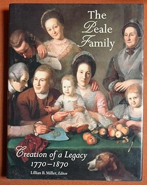 Immagine del venditore per The Peale Family: Creation of a Legacy 1770-1870 venduto da GuthrieBooks