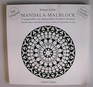 Mandala-Malblock 72 ausgewählte Mandalas aus Ost und West und aus der Mitte