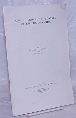 Image du vendeur pour One Hundred and Fifty Years of the Bill of Rights mis en vente par Bolerium Books Inc.