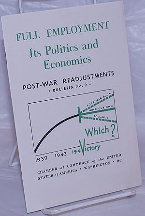 Seller image for Full Employment: Its politics and economics for sale by Bolerium Books Inc.