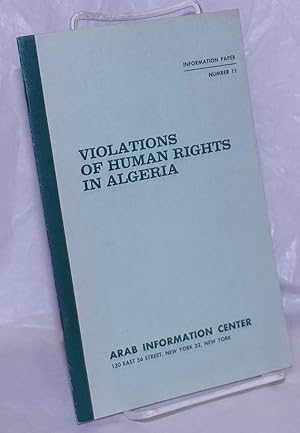 Violations of Human Rights in Algeria. Excerpts from statements by both French and impartial sour...