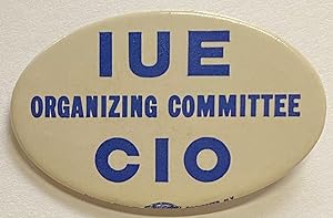 IUE Organizing Committee / CIO [pinback button]