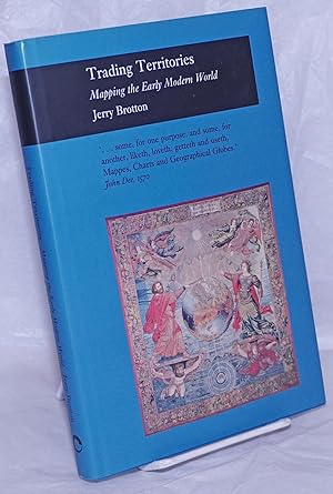 Seller image for Trading Territories: Mapping the early modern world for sale by Bolerium Books Inc.