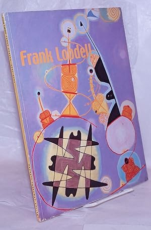 Bild des Verkufers fr Frank Lobdell: three phases, 1947-2001. [Exhibition] March 7-30, 2002 zum Verkauf von Bolerium Books Inc.