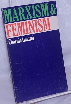 Imagen del vendedor de Marxism & feminism a la venta por Bolerium Books Inc.