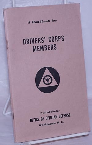 Seller image for A Handbook for Drivers' Corps Members for sale by Bolerium Books Inc.