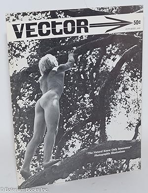 Immagine del venditore per Vector: a voice for the homosexual community; vol. 5, #10, October 1969: The Natural Only Know Innocence venduto da Bolerium Books Inc.