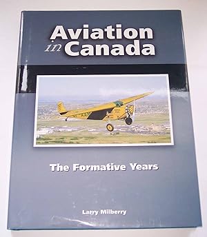 Seller image for Aviation in Canada The Formative Years for sale by Riverwash Books (IOBA)