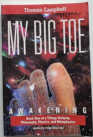 Seller image for My Big TOE: Awakening (Book one of a trilogy unifying philosophy, physics and metaphysics) for sale by MyLibraryMarket