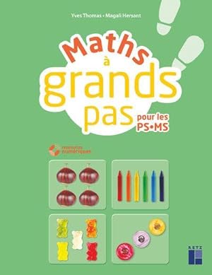 maths à grands pas ; pour les PS et MS (édition 2019)