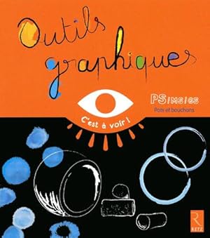 outils graphiques ; pots et bouchons