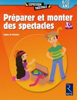 préparer et monter des spectacles ; 8-12 ans