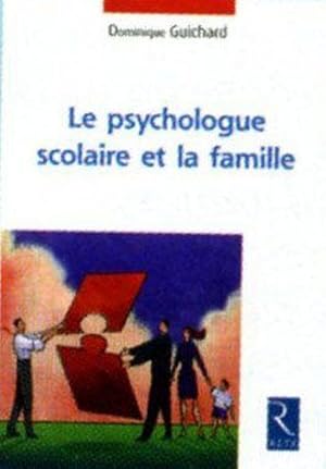 Le psychologue scolaire et la famille