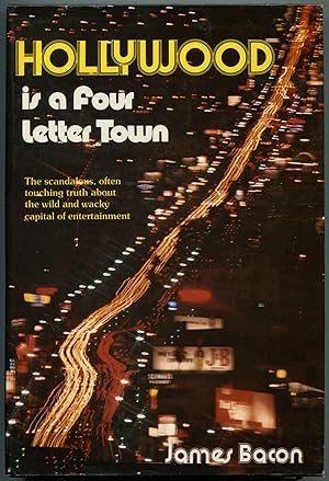 Bild des Verkufers fr Hollywood is a Four Letter Town zum Verkauf von Between the Covers-Rare Books, Inc. ABAA