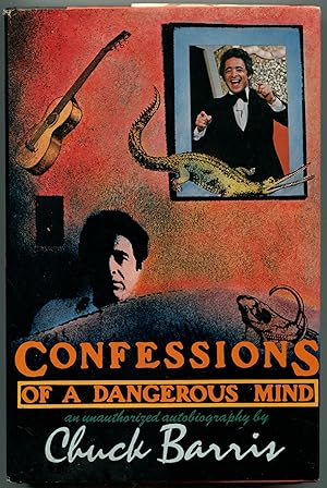 Seller image for Confessions of a Dangerous Mind: An Unauthorized Autobiography for sale by Between the Covers-Rare Books, Inc. ABAA