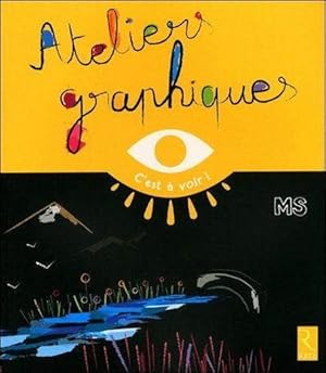 Image du vendeur pour Ateliers graphiques mis en vente par Chapitre.com : livres et presse ancienne