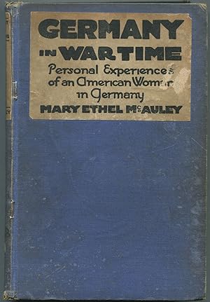 Bild des Verkufers fr Germany in War Time: What an American Girl Saw and Heard zum Verkauf von Between the Covers-Rare Books, Inc. ABAA