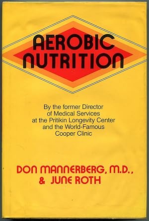 Bild des Verkufers fr Aerobic Nutrition zum Verkauf von Between the Covers-Rare Books, Inc. ABAA