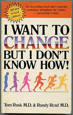 Bild des Verkufers fr I Want to Change But I Don't Know How! zum Verkauf von Between the Covers-Rare Books, Inc. ABAA
